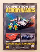 Competition Car Aerodynamics: A Practical Handbook by McBeath Simon Editore: Haynes Pubns, 2006 Competition Car Aerodynamics: A Practical Handbook by McBeath Simon Editore: Haynes Pubns, 2006