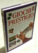 Giochi di prestigio e facili trucchi di magia di Nicholas Einhorn Editore: Dix, 2012 nuovo