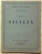 SICILIA VOLUME IV-ATTRAVERSO L’ITALIA 1°ED.TOURING CLUB ITALIANO, 1933 OTTIMO