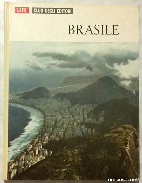 BRASILE di Elizabeth Bishop; Editore: Club Degli Editori, Life 1963 ottimo