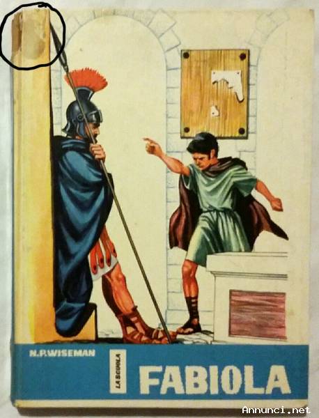 Fabiola di N.P.Wiseman 2°Ed.La Scuola, Brescia 1962 ottimo legga la descrizione