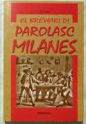 Breviari di parolasc milanes di Tristam Arcano; Editore: Meravigli, Vimercate  1999 nuovo