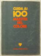 Guida ai 100 maestri del colore Fratelli Fabbri editori, 1969 circa