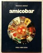Amicobar di Francesco Zingales; 1°Ed.Fratelli Fabbri editori, 1974 perfetto 