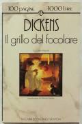 Il Grillo del focolare. Ed.integrale di Charles Dickens 1°Ed.Newton Compton, 1993 nuovo