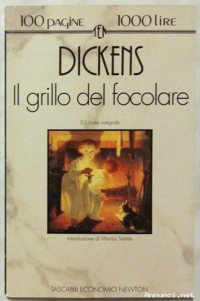 Il Grillo del focolare. Ed.integrale di Charles Dickens 1°Ed.Newton Compton, 1993 nuovo