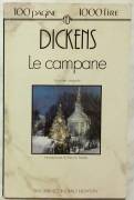 Le campane. Ed.integrale di Charles Dickens 1°Ed.Newton Compton, 1993 come nuovo