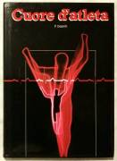 Cuore d’atleta di Paolo Zeppilli Ed.Master Pharma, Parma, 1980 circa come nuovo 