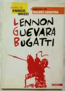 Lennon Guevara Bugatti di Enrico Brizzi 1°Ed.Comix, 1997 come nuovo 