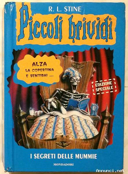 I segreti delle mummie.Edizione Speciale di R.L.Stine 1°Ed.Mondadori, 2004 perfetto