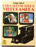 Guida all’uso della videocamera di Luigi Allori 1°Ed:Mondadori, 1989 come nuovo