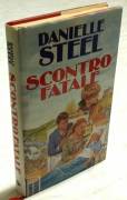 Scontro finale di Danielle Steel; 1°Ed.Euroclub su licenza Sperling & Kupfer, 1995 perfetto 