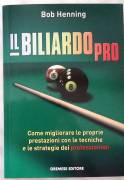 Il biliardo pro.Come migliorare le proprie prestazioni di Bob Henning Ed.Gremese nuovo 