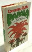Papaia.Un'avventura nell'impero di Bokassa di Corradino Ruffo Ed.CDE su licenza Longanesi, 1980 otti