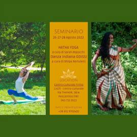 Seminario Residenziale Agriturismo Tirtha (VE) Hatha Yoga e danza indiana Odissi