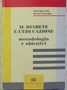 Il diabete e l'educazione. Metodologia e obiettivi di Giuseppe Erle e Herta Corradin Ed. Ambrosiana,