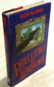 Preludio al terrore di Helen MacInnes; 1°Ed: CLUB DEGLI EDITORI, 1979 ottimo 