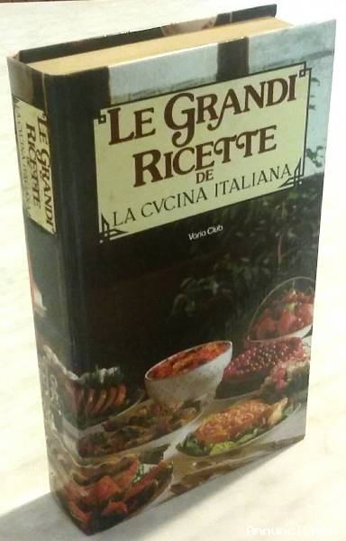 Le grandi ricette della cucina italiana di Stella Donati Ed.Varia club, 1982 come nuovo