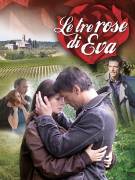 Le tre rose di Eva - Stagioni 1 2 3 4 - Complete