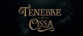 Tenebre e Ossa - Stagioni 1 e 2 - Completa