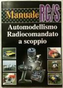 Manuale RCS dell'automodellismo radiocomandato a scoppio di Valentino Colli Ed:SEE, 2004 come nuovo