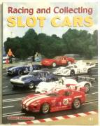 Racing and Collecting Slot Cars di Robert Schleicher Ed.MBI Publishing Company, 2001 come nuovo 