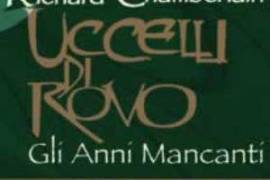 Uccelli di Rovo - Gli Anni Mancanti (1996) - Completa