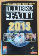 Un milione di notizie viaggia con voi.Il libro dei fatti 2013 Ed.Adkronos, 2013 perfetto 