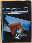 Il Garda.Un Lago Per Tutte Le Stagioni di Francesco Butturini Ed.La Linea, 1987 come nuovo 