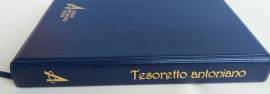 Tesoretto antoniano. Preghiere A cura di Giordano Tollardo Edizioni Messaggero, giugno 2009 nuovo