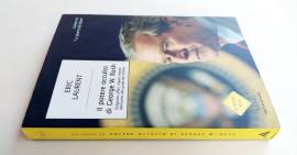 Il potere occulto di George W. Bush Editore: Mondadori, ottobre 2003 perfetto