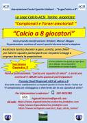 Campionato amatoriale calcio a 8 in Torino e provincia.