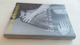 L’ultimo dei Savage di Jay McInerney 1°Ed.Bompiani, ottobre 1996 come nuovo