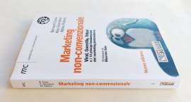 Marketing non-convenzionale di Bernard Cova, Alex Giordano e Mirco Pallera Ed.Il Sole 24 Ore,2008
