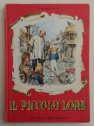 IL PICCOLO LORD DI FRANCIS HODGSON BURNETT EDITRICE:FRATELLI FABBRI EDITORI, MILANO,  SETTEMBRE 1955