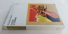 Paese d’ombre di Giuseppe Dessì Editore: Club degli Editori, Milano 1972