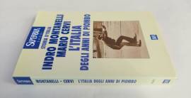 L'Italia degli anni di piombo(1965-1978) di Indro Montanelli e Mario Cervi 1°Ed.Rizzoli, marzo 2001