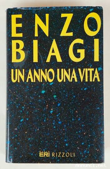 Un anno una vita di Enzo Biagi Ed.Nuova Eri Rizzoli, 1992 perfetto