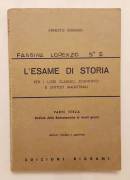 L'esame di storia per i licei classici, scientifici e istituti magistrali Parte terza Ernesto Bignam L'esame di storia per i licei classici, scientifici e istituti magistrali Parte terza Ernesto Bignam