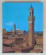 Siena città d'arte di Rossella Vantaggi Ed.Plurigraf, Narni-Terni, 1985