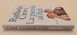 La parola ai figli di Raffaele Crovi 1°Ed.Rizzoli, ottobre 1994 come nuovo La parola ai figli di Raffaele Crovi 1°Ed.Rizzoli, ottobre 1994 come nuovo