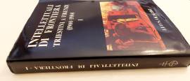 Intellettuali di frontiera.Triestini a Firenze (1900-1950) 