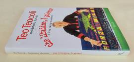 Che libidine, è pieno! Il mio calcio rossonero di Teo Teocoli e Gabriella Mancini 1°Ed.Rizzoli, 2003 Che libidine, è pieno! Il mio calcio rossonero di Teo Teocoli e Gabriella Mancini 1°Ed.Rizzoli, 2003