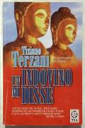 Un indovino mi disse di Tiziano Terzani; 1°Ed.Tea, giugno, 1998 perfetto 