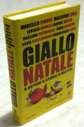 Giallo Natale. otto autori, otto storie, otto delitti 1°Ed.Newton Compton, novembre 2013 nuovo 