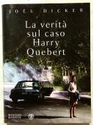 La verità sul caso Harry Quebert di Joel Dicker; Ed.Bompiani, 2013 come nuovo