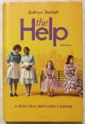 The Help. Il vento della libertà inizia a soffiare di Kathryn Stockett; 1°Ed.Mondadori, 2012