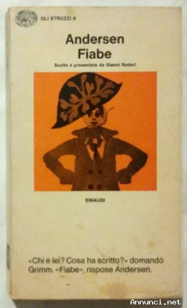 Fiabe. Scelte e presentate da Gianni Rodari di Andersen Hans Christian Ed.Einaudi, 1970 ottiko
