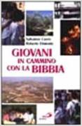  GIOVANI IN CAMMINO CON LA BIBBIA.