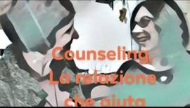 Impariamo ad aiutarci col Counselling 